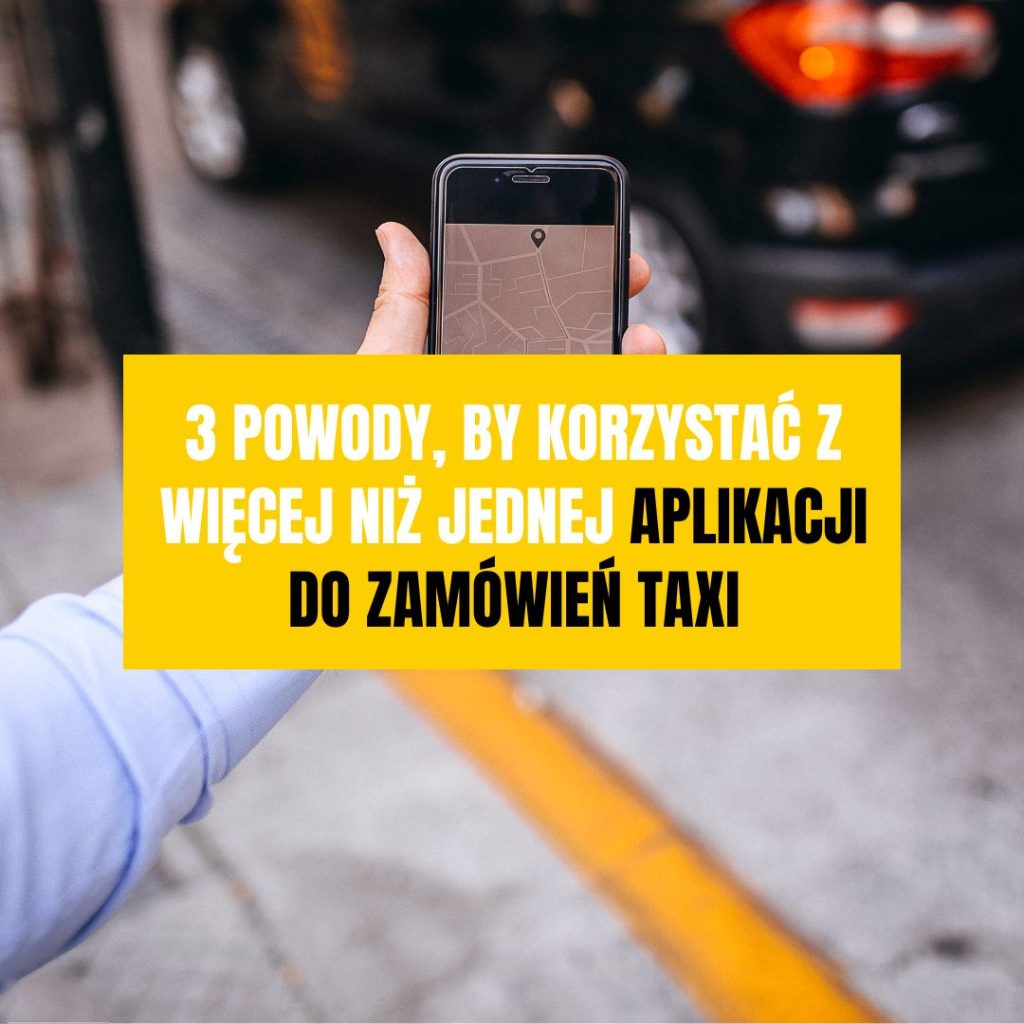 aplikacja do zamówień taxi na smartfonie - uber, bolt, tradycyjna taksówka