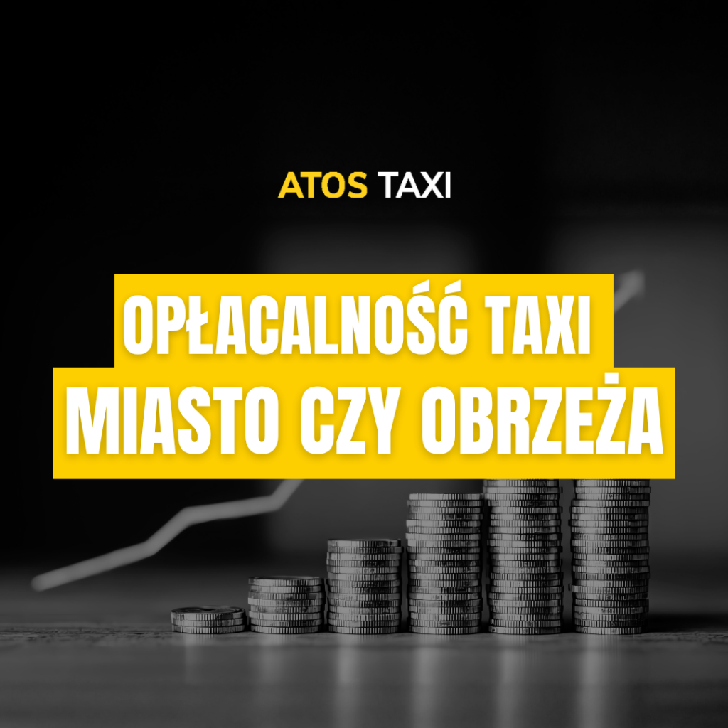 Opłacalność taxi w mieście i pod miastem – porównanie zysków oraz kosztów kierowcy.